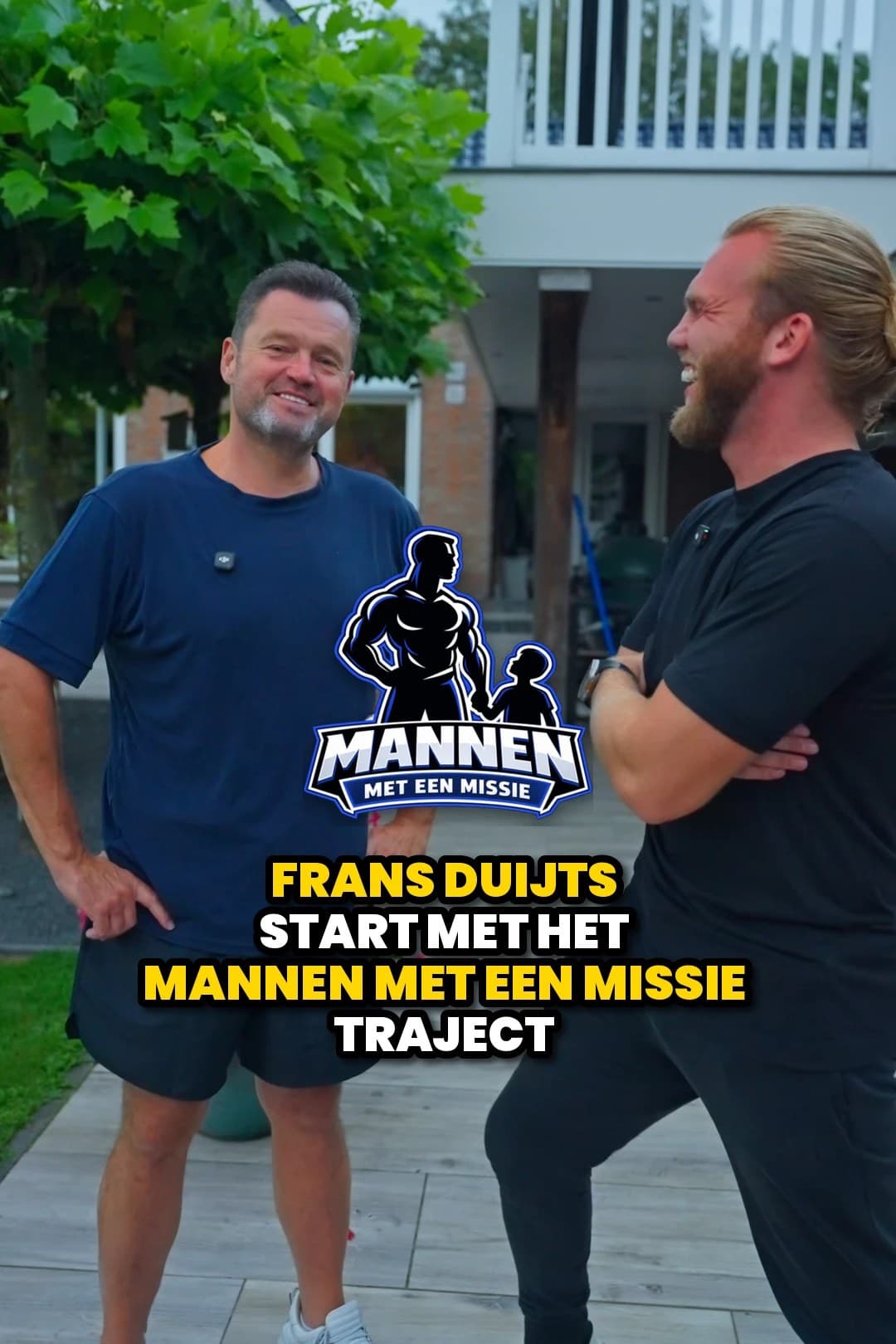Frans Duijts start met het Mannen met een Missie traject, samen met coach Desny Wijsbroek