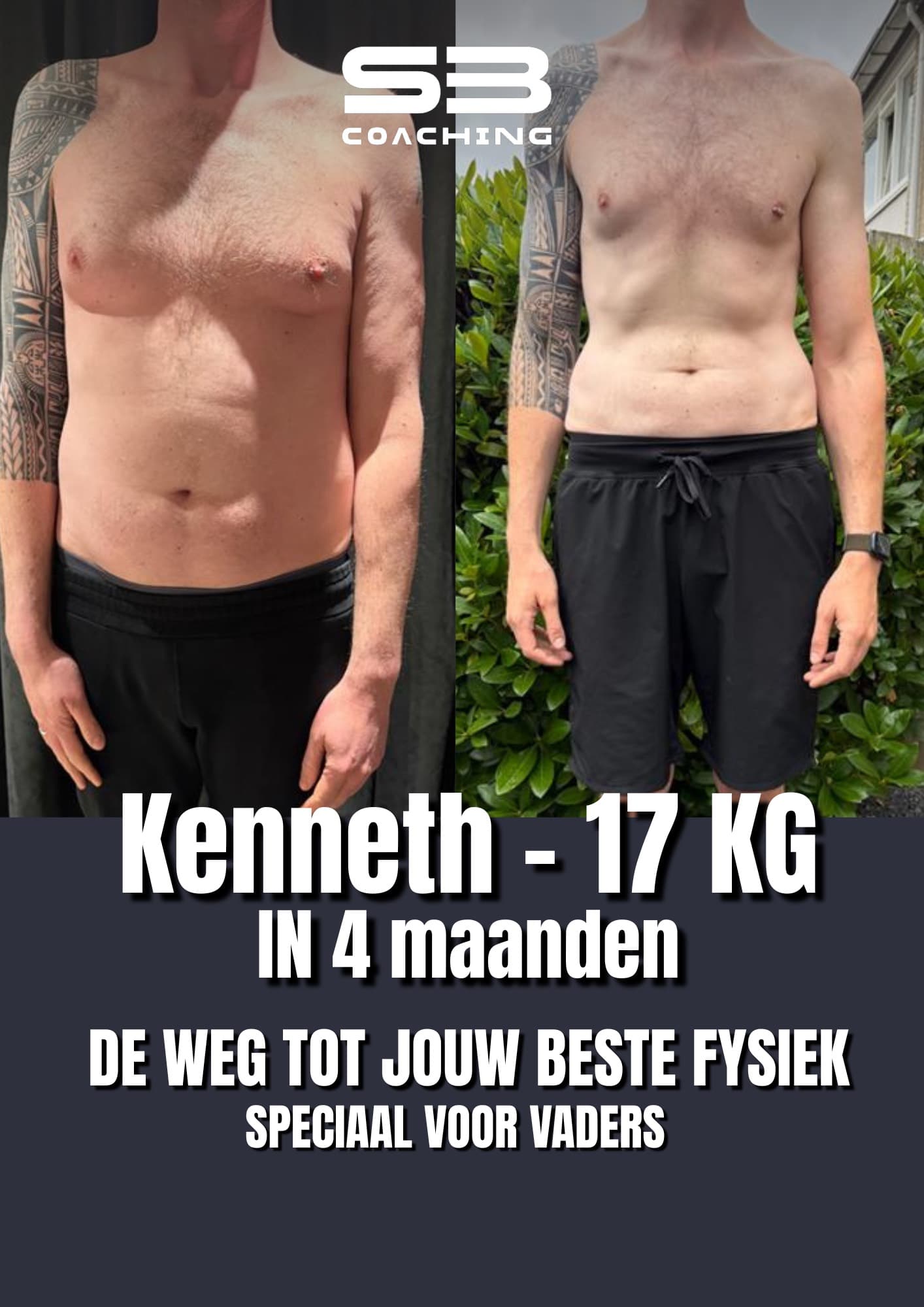 Voor en na: Kenneth, 17 kg lichter, met coaching van Mannen met een Missie
