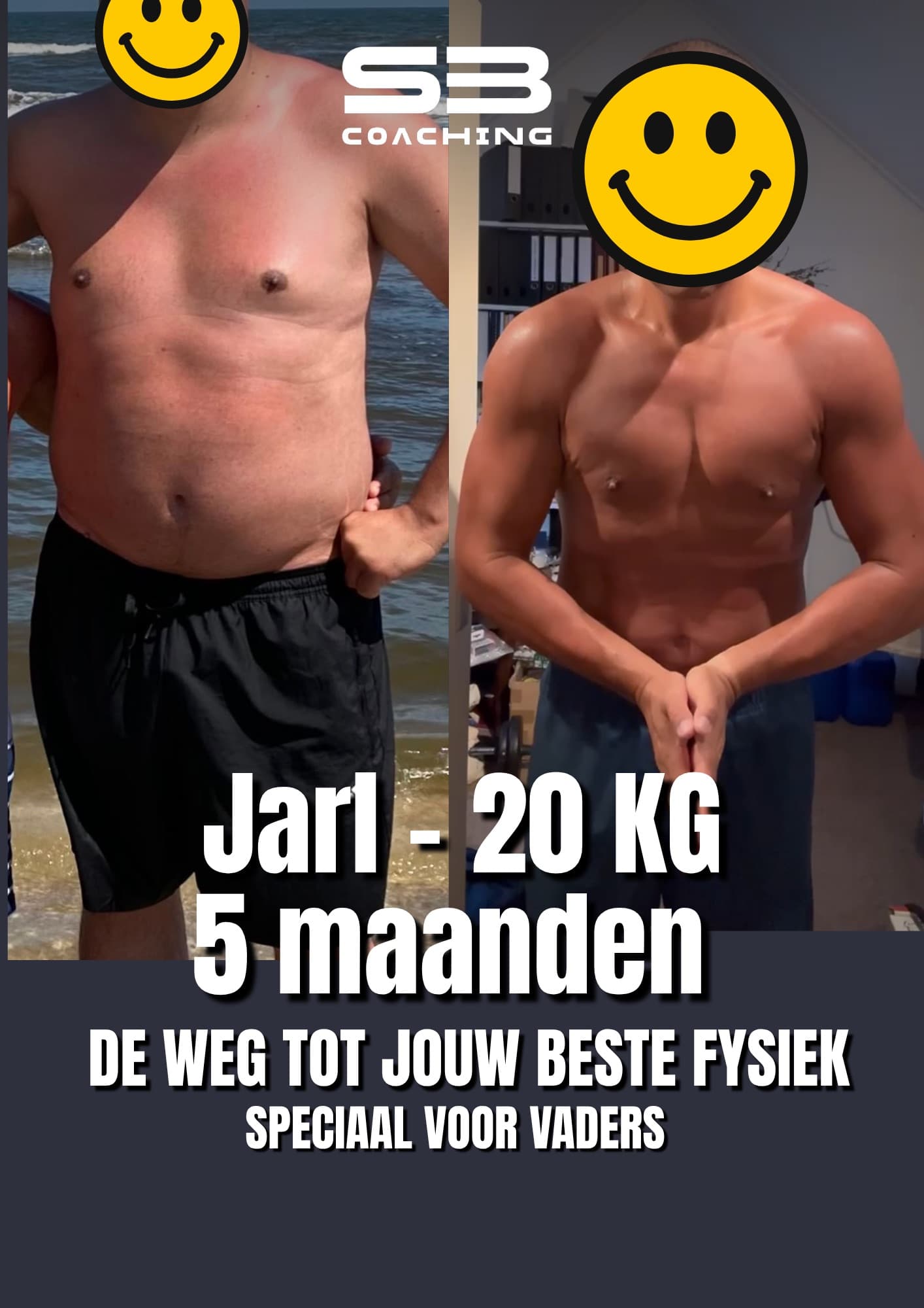 Transformatie van Jarl - 20 KG