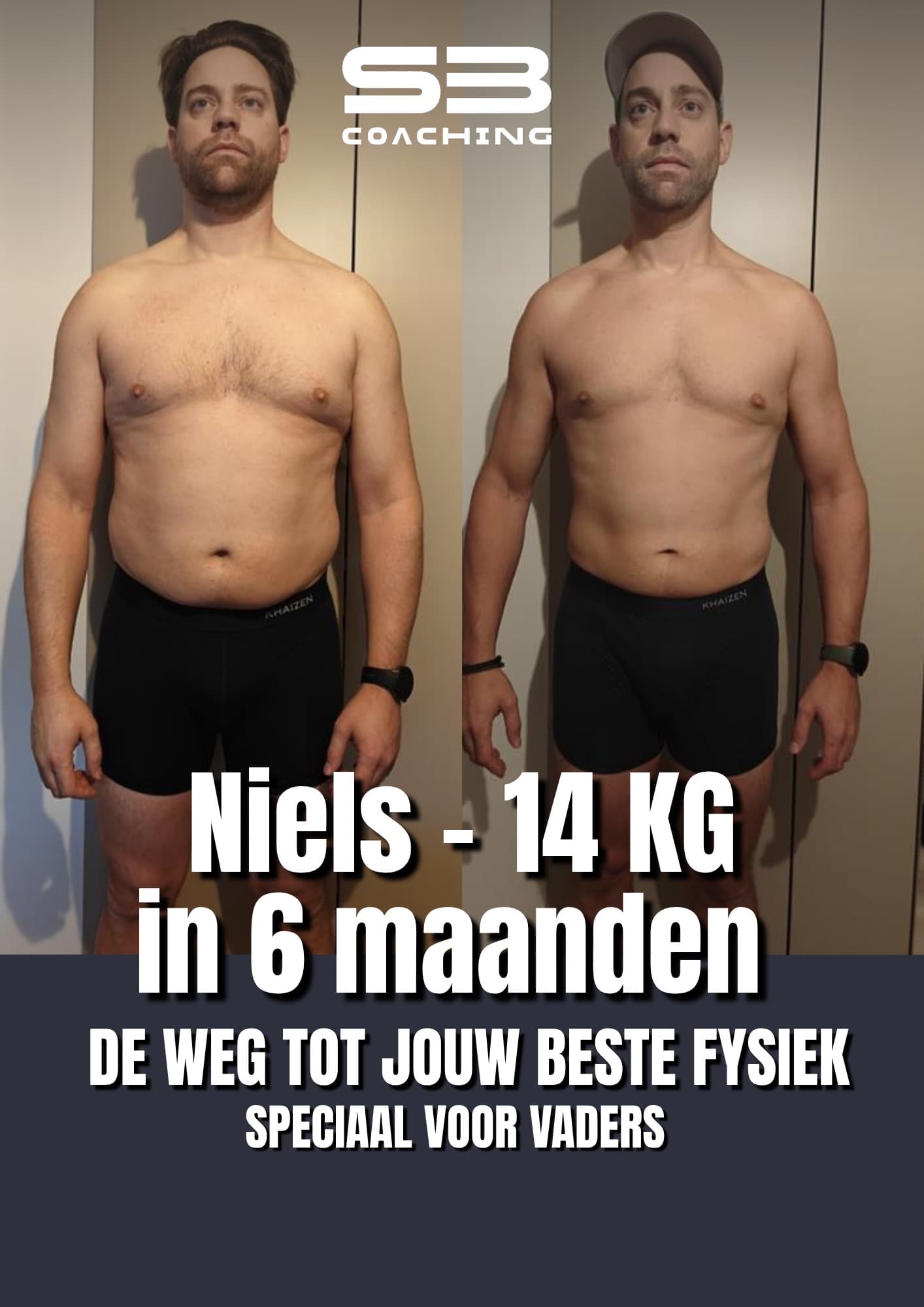 Voor en na: Niels, 16,3 kg lichter, met coaching van Mannen met een Missie