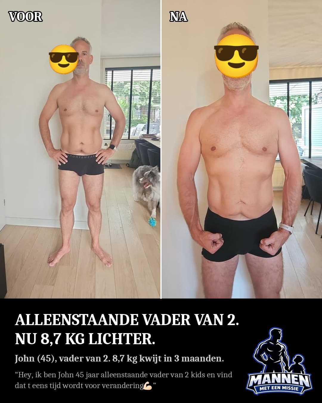 Voor en na: John, 8,7 kg lichter, met coaching van Mannen met een Missie
