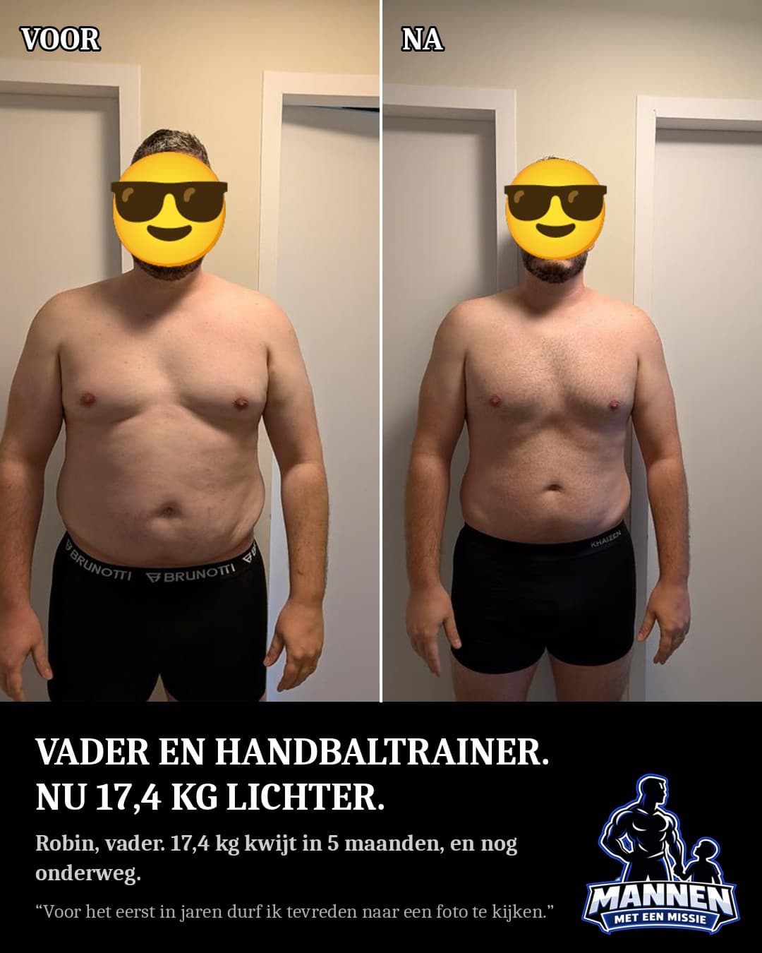 Voor en na: Robin, 17,4 kg lichter, met coaching van Mannen met een Missie