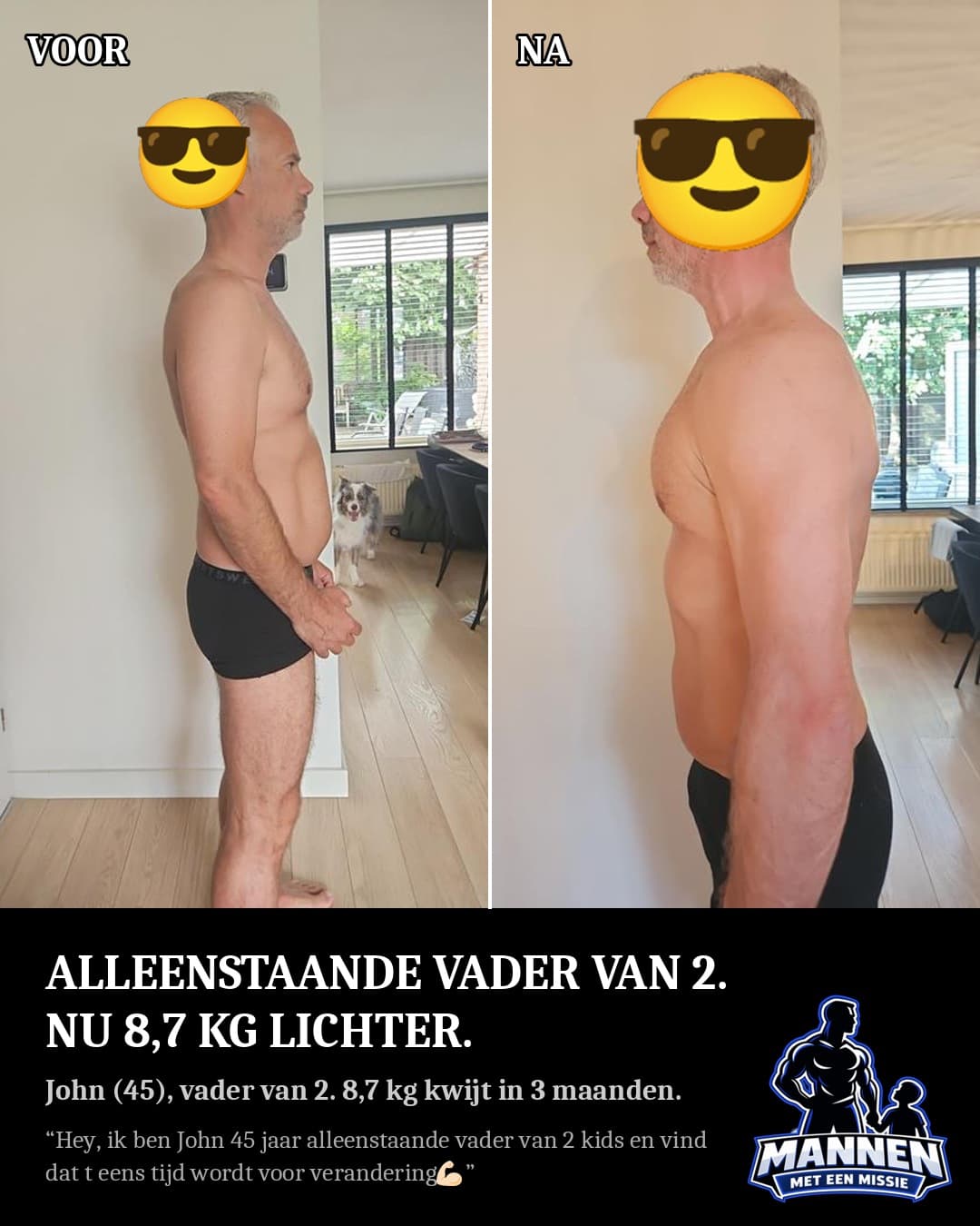 Voor en na: John, 8,7 kg lichter, met coaching van Mannen met een Missie