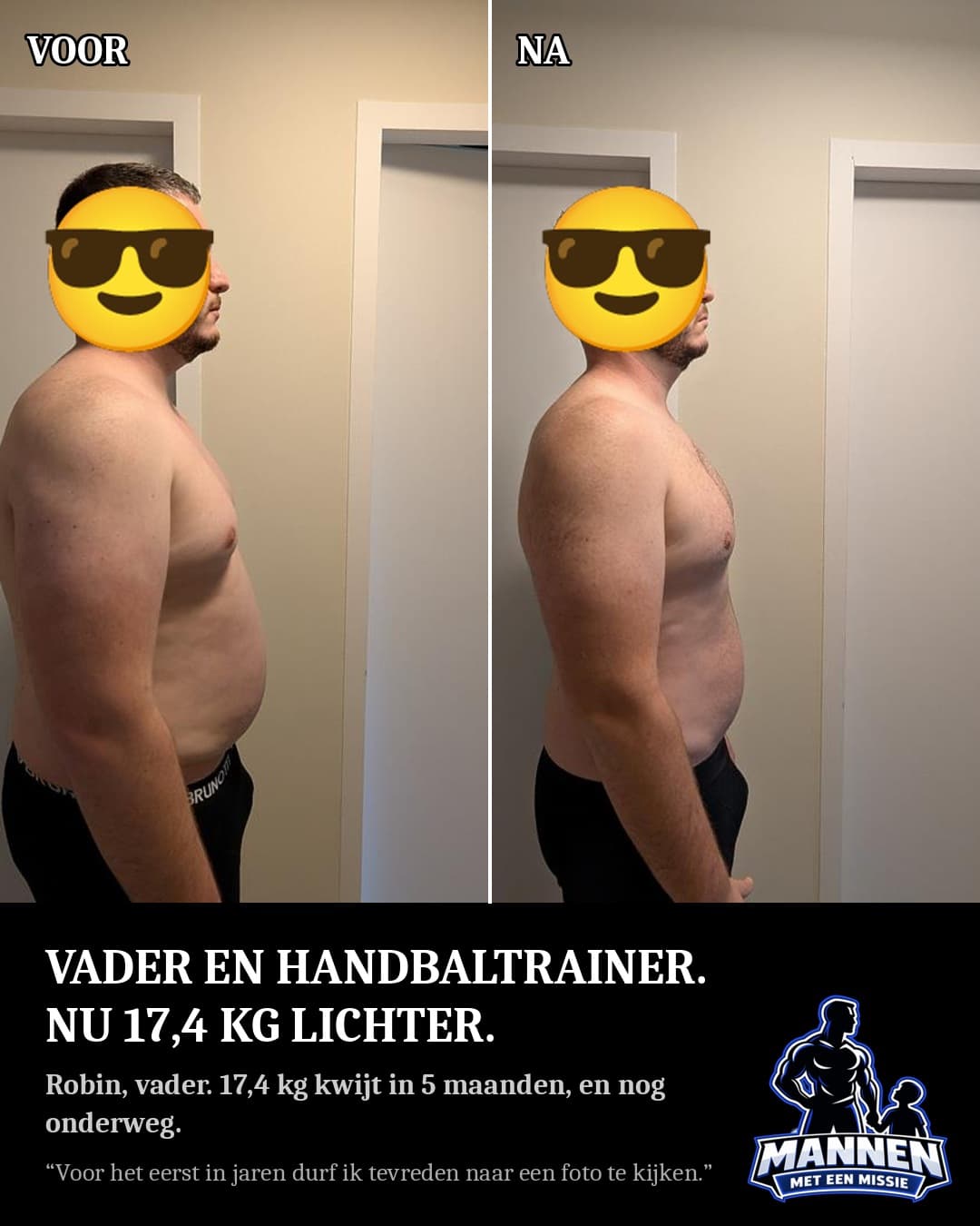 Voor en na: Robin, 17,4 kg lichter, met coaching van Mannen met een Missie