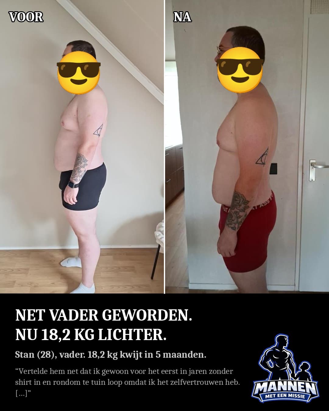 Voor en na: Stan, 18,2 kg lichter, met coaching van Mannen met een Missie