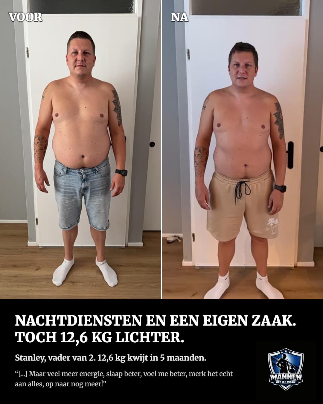 Voor en na: Stanley, 12,6 kg lichter, met coaching van Mannen met een Missie