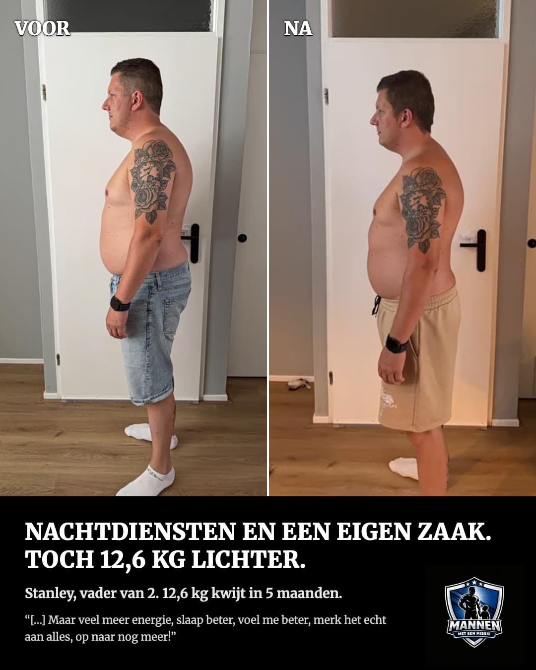 Voor en na: Stanley, 12,6 kg lichter, met coaching van Mannen met een Missie