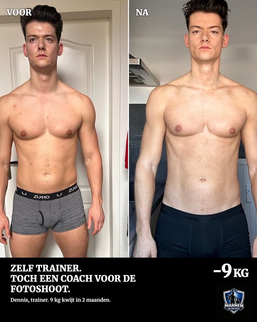 Voor en na: Dennis, 9 kg lichter, met coaching van Mannen met een Missie