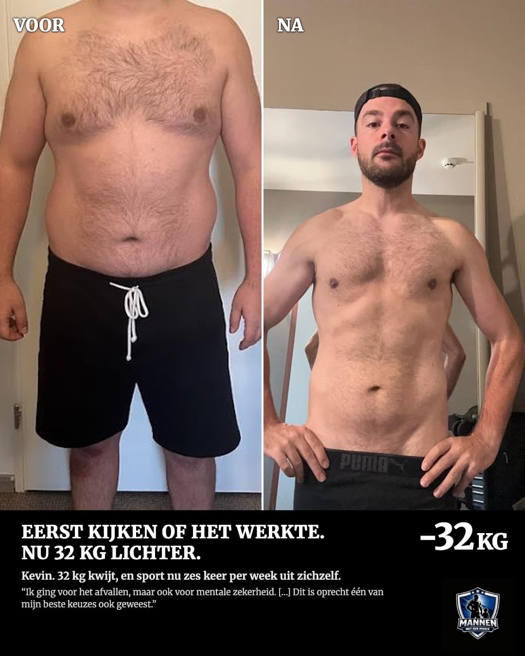 Voor en na: Kevin, 32 kg lichter, met coaching van Mannen met een Missie