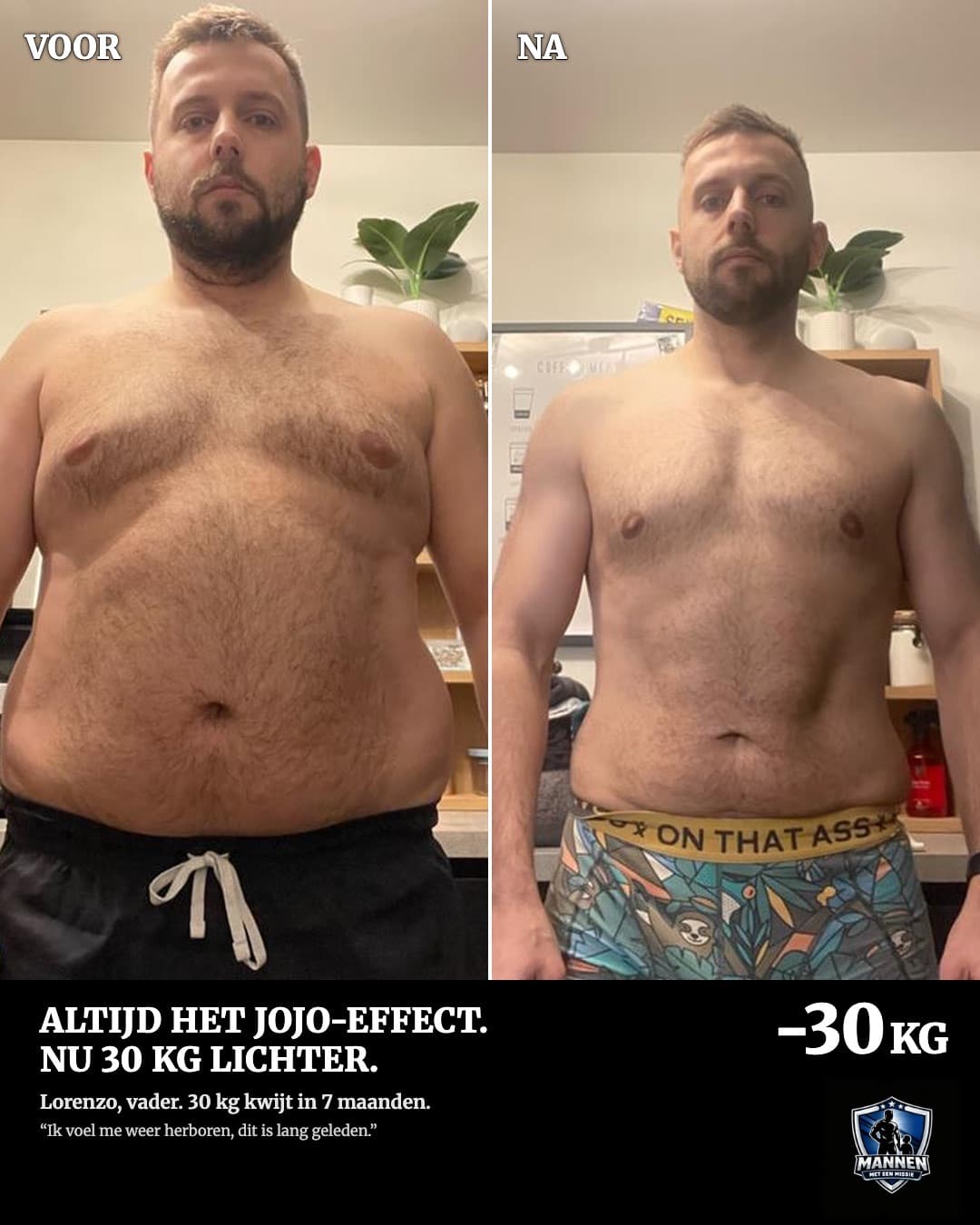 Voor en na: Lorenzo, 30 kg lichter, met coaching van Mannen met een Missie