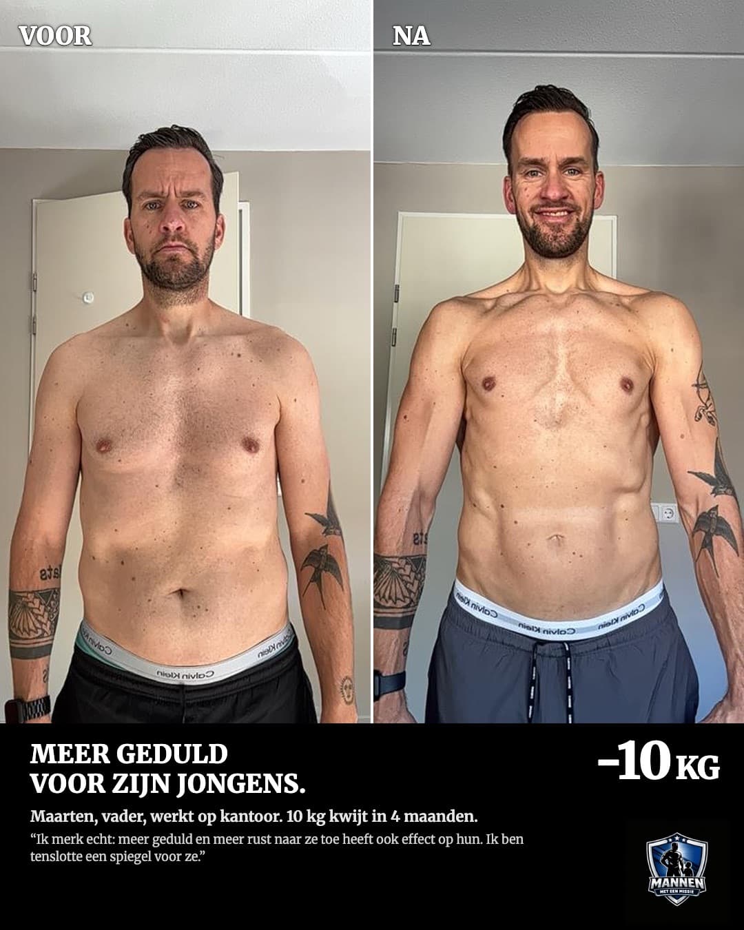 Voor en na: Maarten, 10 kg lichter, met coaching van Mannen met een Missie