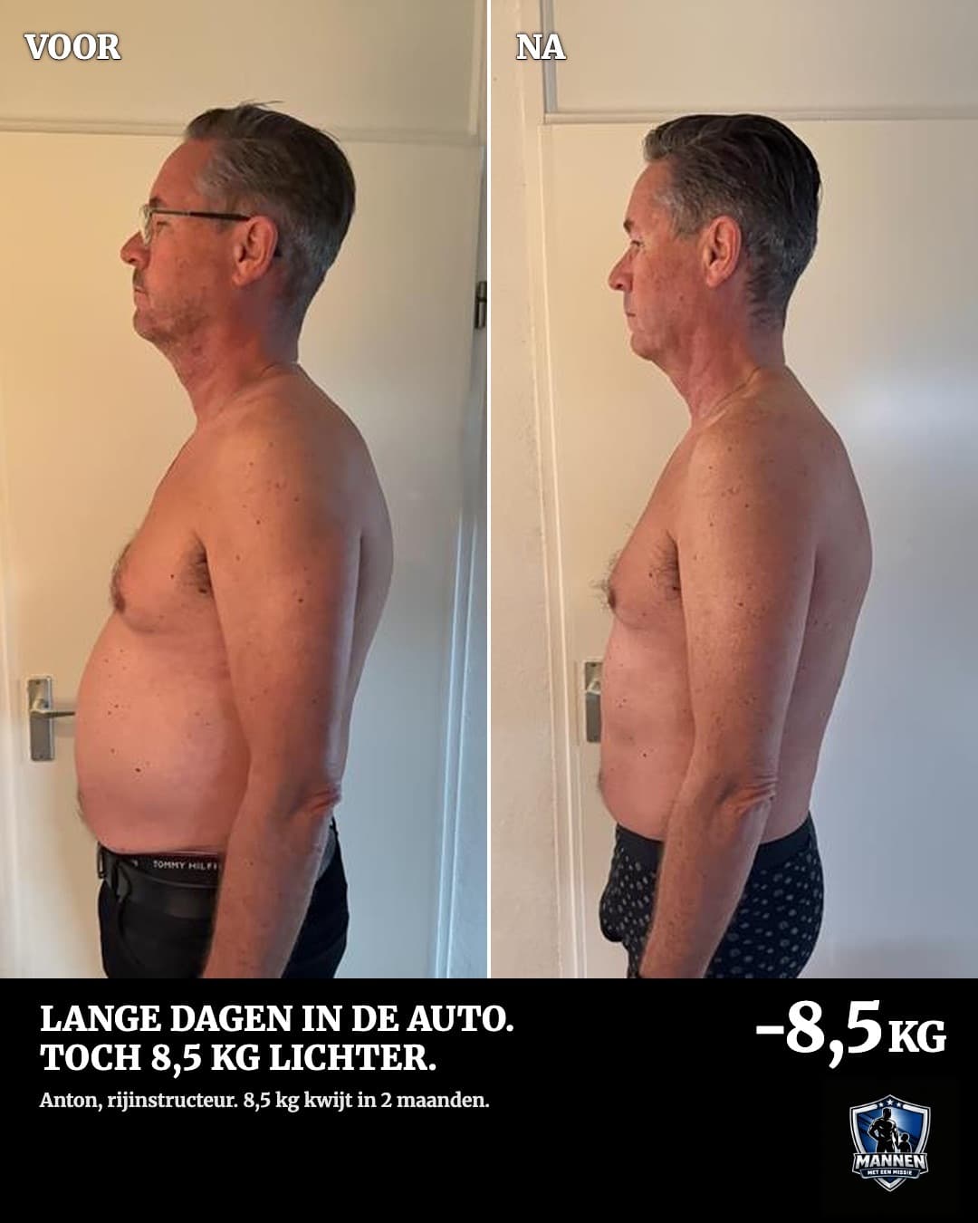 Voor en na: Anton, 8,5 kg lichter, met coaching van Mannen met een Missie