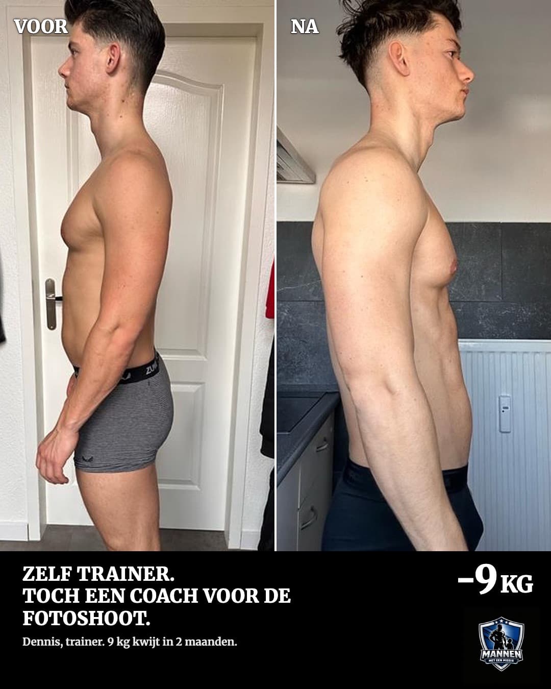 Voor en na: Dennis, 9 kg lichter, met coaching van Mannen met een Missie