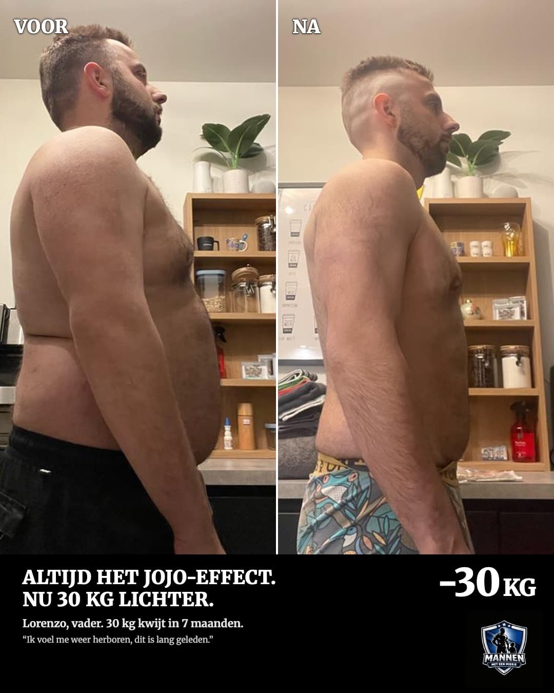 Voor en na: Lorenzo, 30 kg lichter, met coaching van Mannen met een Missie