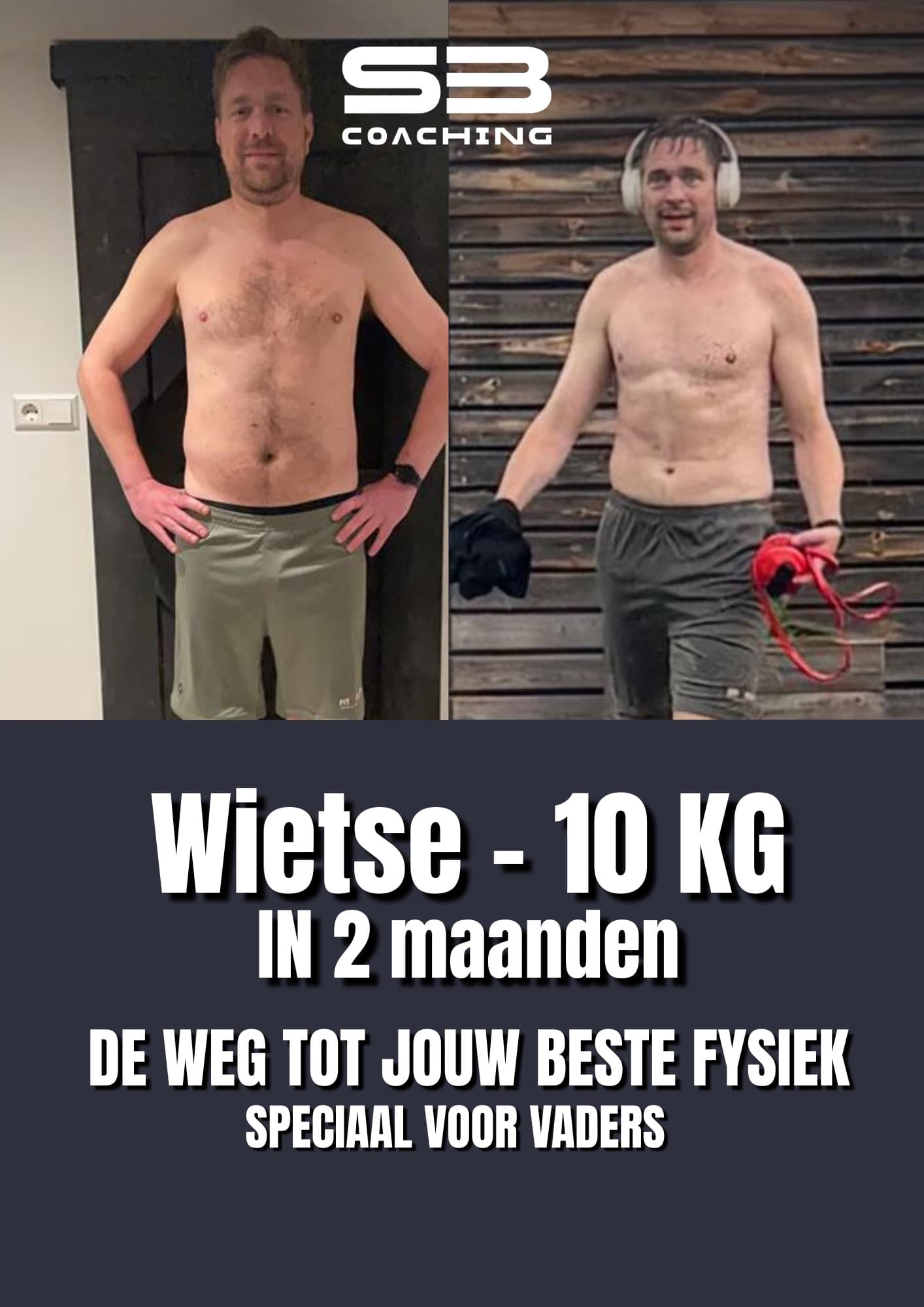 Transformatie van Wietse - 10 KG